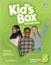 Kid's box. New generation. Level 5. Pupil's book. Con e-book