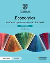 Cambridge International AS and A Level Economics. Workbook. Con espansione online
