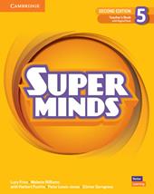 Super Minds. Level 5. Teacher's book. Con e-book. Con espansione online