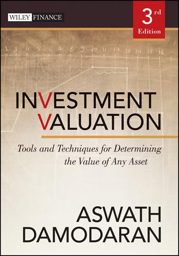 Investment Valuation - Aswath Damodaran - Libro John Wiley & Sons Inc, Wiley Finance | Libraccio.it