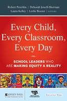   Every Child, Every Classroom, Every Day