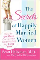   The Secrets of Happily Married Women