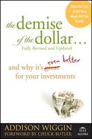 The Demise of the Dollar...
