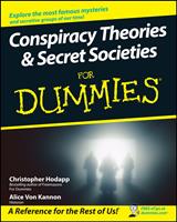   Conspiracy Theories and Secret Societies For Dummies