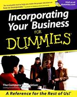   Incorporating Your Business For Dummies