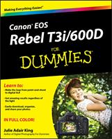   Canon EOS Rebel T3i / 600D For Dummies