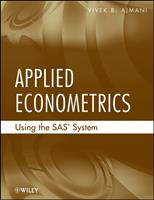   Applied Econometrics Using the SAS System