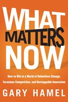   What Matters Now