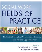   Social Work Fields of Practice