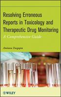   Resolving Erroneous Reports in Toxicology and Therapeutic Drug Monitoring
