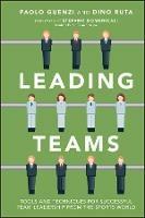 Leading Teams - Paolo Guenzi, Dino Ruta - Libro John Wiley & Sons Inc | Libraccio.it