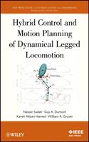   Hybrid Control and Motion Planning of Dynamical Legged Locomotion