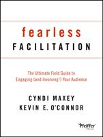   Fearless Facilitation