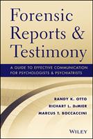   Forensic Reports and Testimony