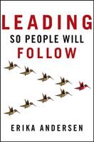   Leading So People Will Follow