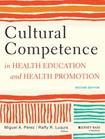   Cultural Competence in Health Education and Health Promotion