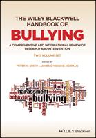   The Wiley Blackwell Handbook of Bullying
