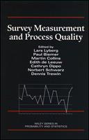   Survey Measurement and Process Quality