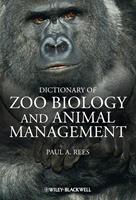   Dictionary of Zoo Biology and Animal Management
