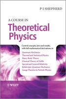   A Course in Theoretical Physics