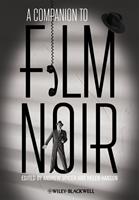   A Companion to Film Noir