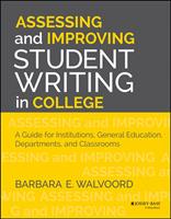   Assessing and Improving Student Writing in College