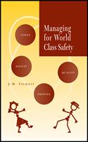   Managing for World Class Safety