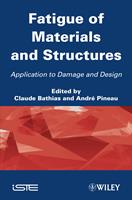   Fatigue of Materials and Structures