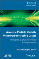   Acoustic Particle Velocity Measurements Using Lasers
