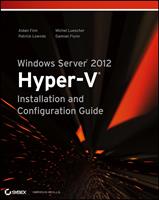  Windows Server 2012 Hyper-V Installation and Configuration Guide