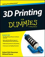   3D Printing For Dummies