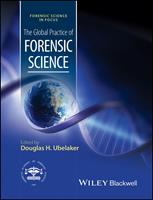   The Global Practice of Forensic Science