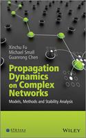   Propagation Dynamics on Complex Networks