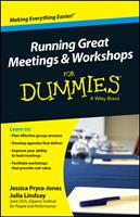 Running Great Meetings and Workshops For Dummies