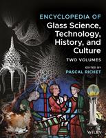   Encyclopedia of Glass Science, Technology, History, and Culture