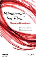   Filamentary Ion Flow