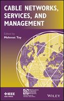   Cable Networks, Services, and Management