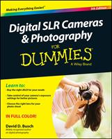   Digital SLR Cameras & Photography For Dummies
