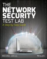   The Network Security Test Lab