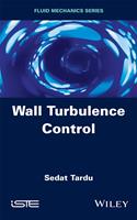  Wall Turbulence Control