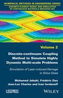   Discrete-continuum Coupling Method to Simulate Highly Dynamic Multi-scale Problems