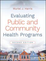   Evaluating Public and Community Health Programs