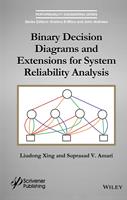   Binary Decision Diagrams and Extensions for System Reliability Analysis