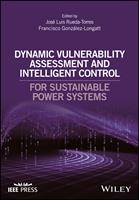   Dynamic Vulnerability Assessment and Intelligent Control