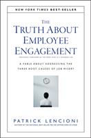   The Truth About Employee Engagement