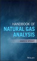   Handbook of Natural Gas Analysis