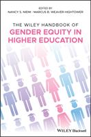   The Wiley Handbook of Gender Equity in Higher Education