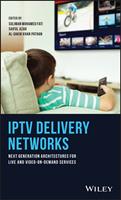   IPTV Delivery Networks