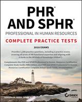   PHR and SPHR Professional in Human Resources Certification Complete Practice Tests
