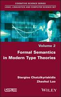   Formal Semantics in Modern Type Theories